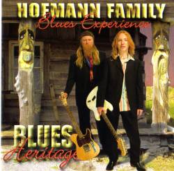 Hofmann Family Blues Experience : Blues Héritages